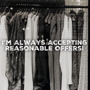 Reasonable Offers Only! ✌🏼